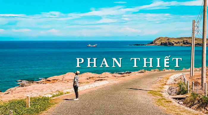 Phan Thiết là điểm đến lý tưởng dành cho mọi du khách